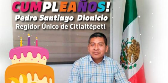 Feliz cumpleaños Pedro Santiago Dionicio